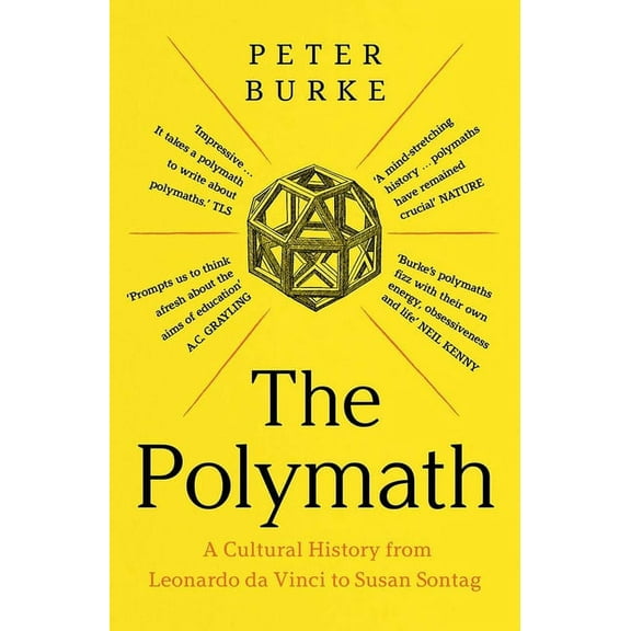 The Polymath: A Cultural History from Leonardo Da Vinci to Susan Sontag, (Paperback)