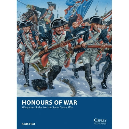 Honours of War : Wargames Rules for the Seven Years’