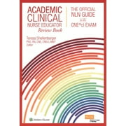Academic Clinical Nurse Educator Review Book