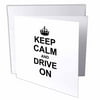 Keep Calm and Drive on - carry on driving - gift for taxi bus race car pro drivers - fun funny humor 12 Greeting Cards with envelopes gc-157714-2