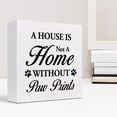 thumbnail image 7 of Zomyto 5x5 Inch A House is Not A Home without Paw Prints Wooden Box Sign Decor Desk Sign,Funny Dog Box Block Sign, 7 of 7