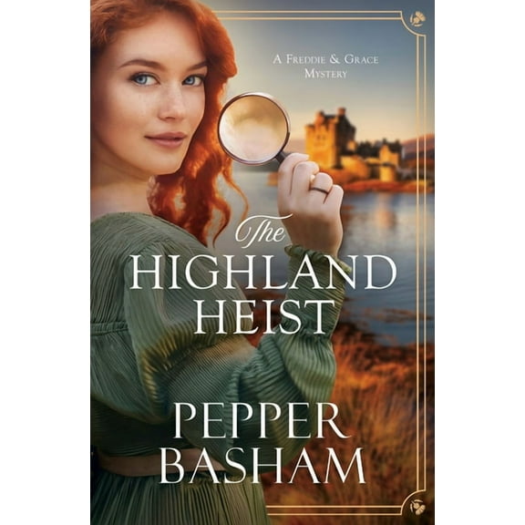 A Freddie and Grace Mystery The Highland Heist: Volume 4, (Paperback)