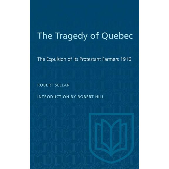 Heritage: The Tragedy of Quebec (Paperback)