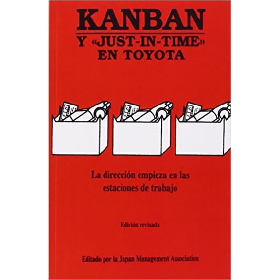 Kanban: Y Just-In-Time En Toyota, (Paperback)