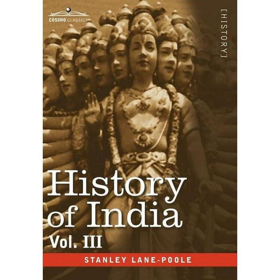 History of India, in Nine Volumes: Vol. III - Mediaeval India from the Mohammedan Conquest to the Reign of Akbar the Gre, (Hardcover)