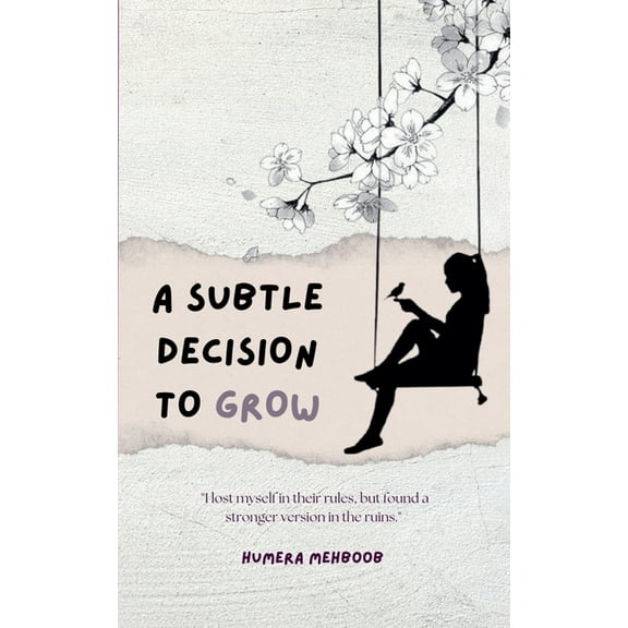 A Subtle Decision To Grow, (Paperback)