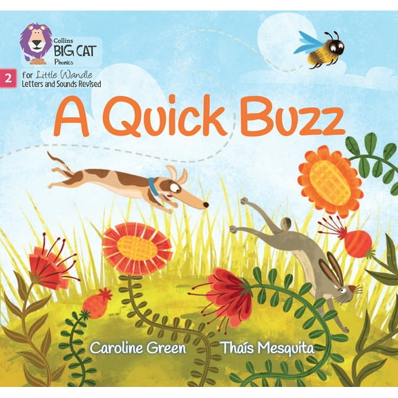 Big Cat Phonics for Little Wandle Letter: A Quick Buzz : Phase 2 Set 5 Blending practice (Paperback)