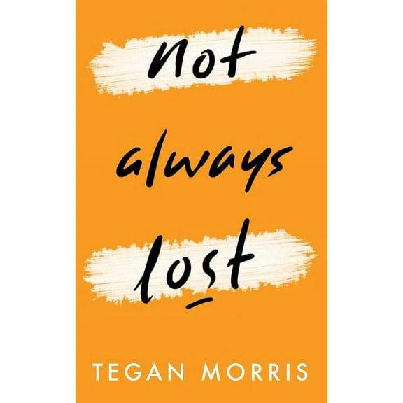 Not Always Lost, (Paperback)