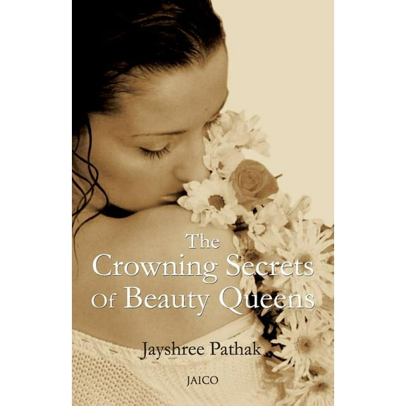 The Crowning Secrets Of Beauty Queens, (Paperback)