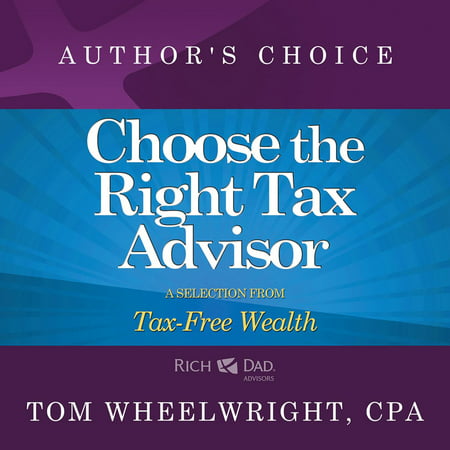 Choose the Right Tax Advisor and Preparer -