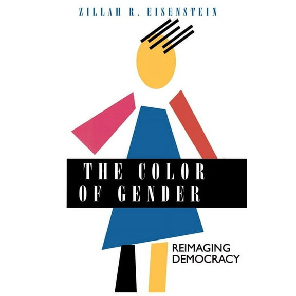 The Color of Gender: Reimaging Democracy, (Paperback)