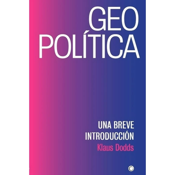 GeopolÃtica : UNA BREVE INTRODUCCIÓN (Paperback)