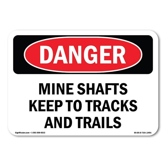 OSHA Danger Sign - Mine Shafts Keep To Tracks And Trails | Plastic Sign | Protect Your Business, Construction Site, Shop Area | Made in The USA