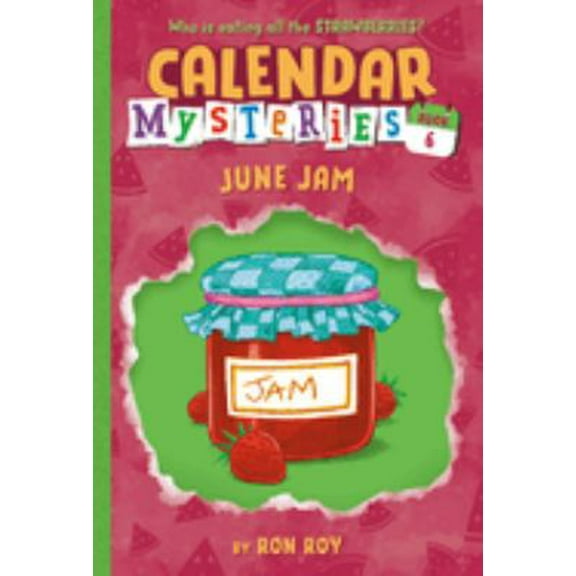 Pre-Owned Calendar Mysteries #6: June Jam (Paperback) 0375861122 9780375861123