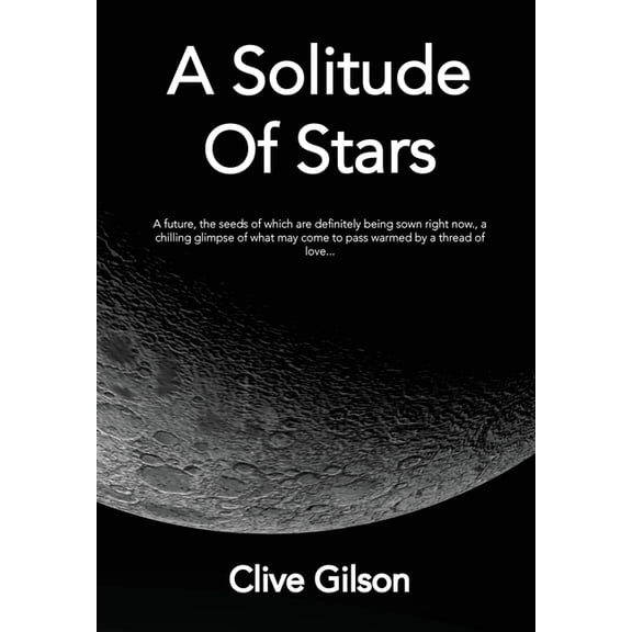 Cry Havoc Trilogy A Solitude Of Stars, Book 1, (Hardcover)
