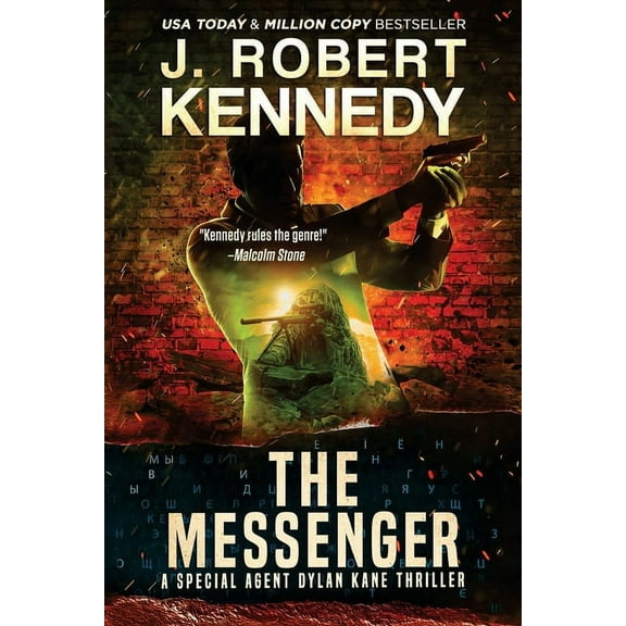 Special Agent Dylan Kane Thrillers The Messenger, Book 11, (Paperback)