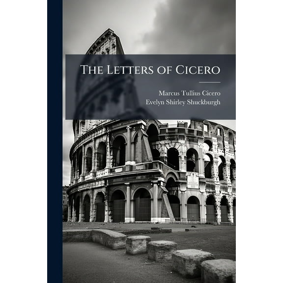The Letters of Cicero, (Paperback)