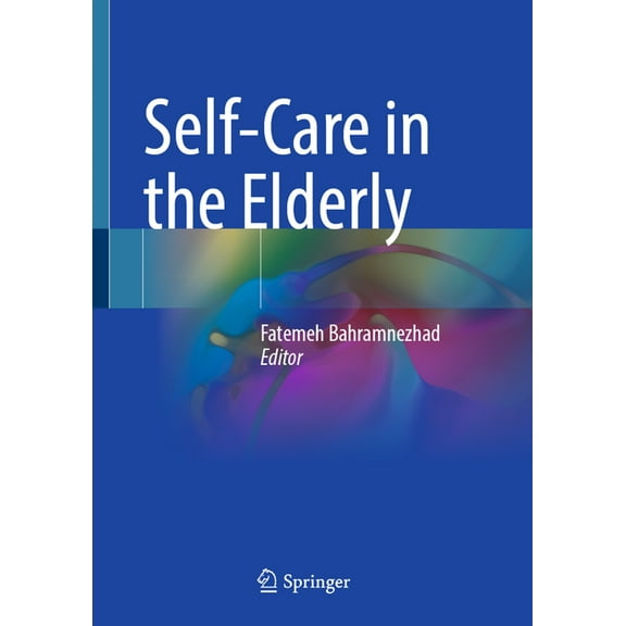 Self-Care in the Elderly, (Hardcover)
