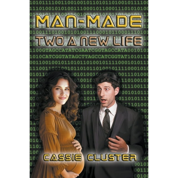 Man-Made: Two a New Life, (Paperback)