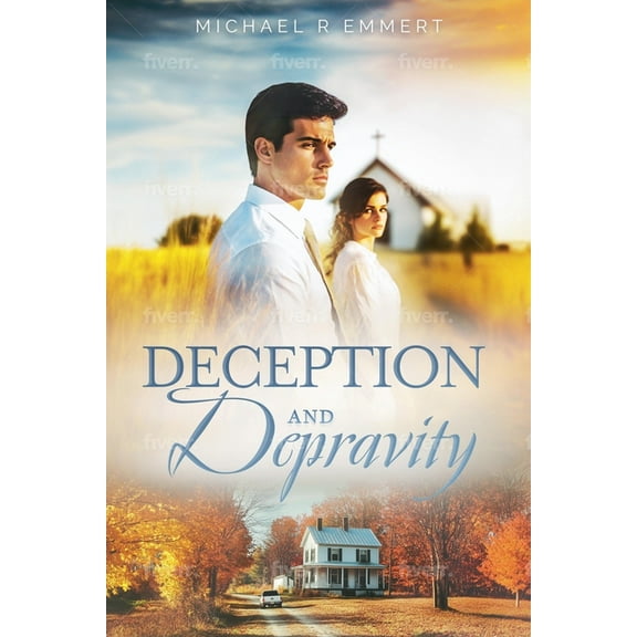 Deception and Depravity: Your past will find you out, (Paperback)