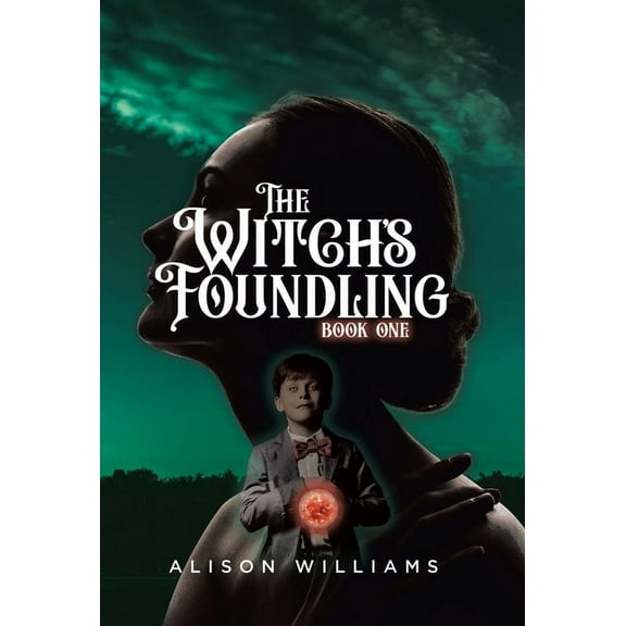 The Witch's Foundling, (Hardcover)