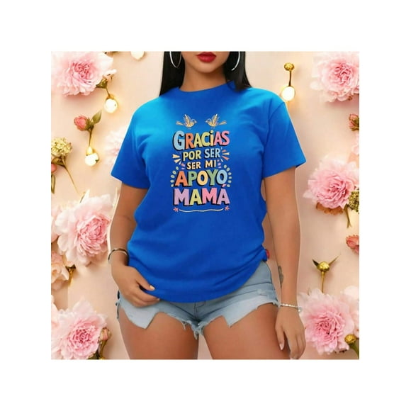 Playera Blusa De Gracias Por Ser Mi Apoyo Mama Ropa Para Mujer Con Mensaje Color Aqua Talla Extra Grande Marca Emil SaEs
