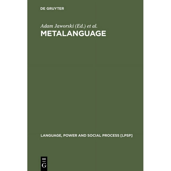 Language, Power and Social Process [Lpsp Metalanguage: Social and Ideological Perspectives, Book 11, (Hardcover)