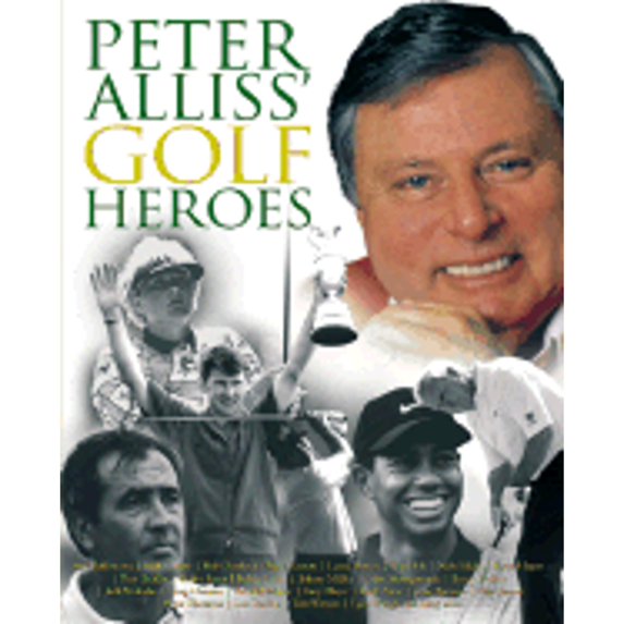 Peter Alliss' Golf Heroes