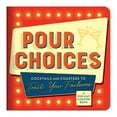 thumbnail image 1 of Pre-Owned Pour Choices Coaster Book, 9780735365360, 0735365369, Paperback,, 1 of 1