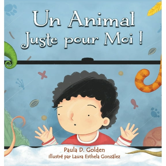 Un animal juste pour moi !, (Hardcover)