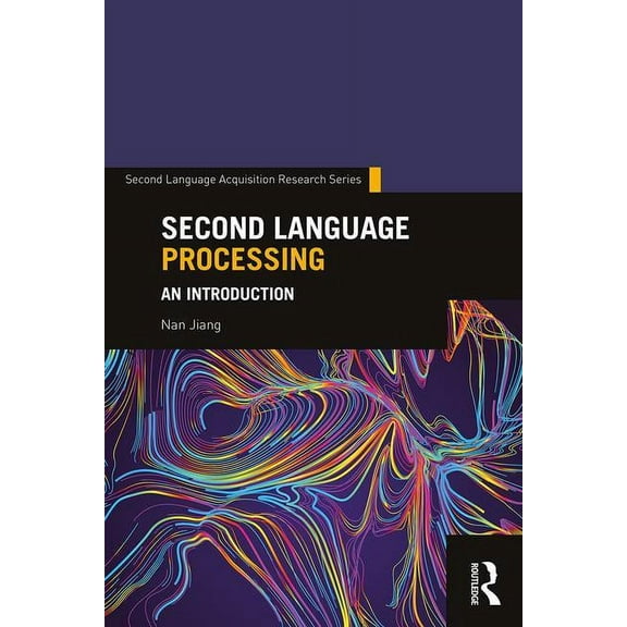 Second Language Acquisition Research Second Language Processing: An Introduction, (Paperback)