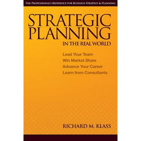 Strategic Planning in the Real World (Paperback)