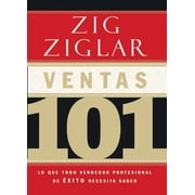 Ventas 101: Lo que todo vendedor profesional de éxito necesita saber, (Paperback)