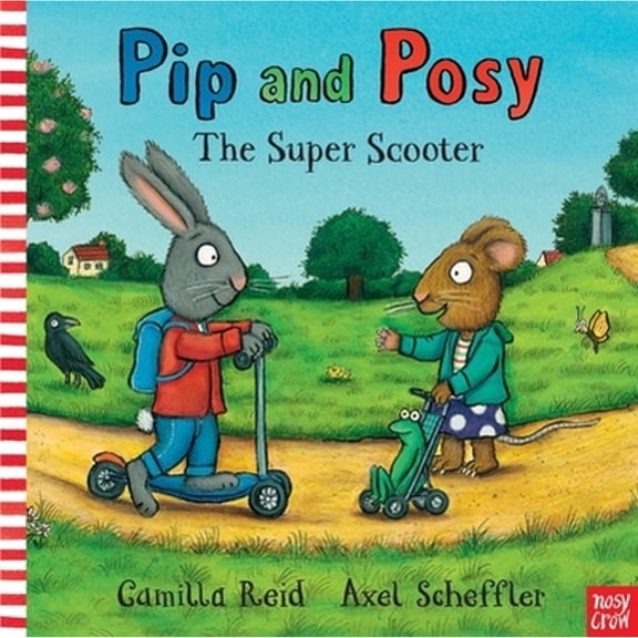Pre-Owned Pip & Posy The Super Scooter (Unknown) 0857634429 9780857634429