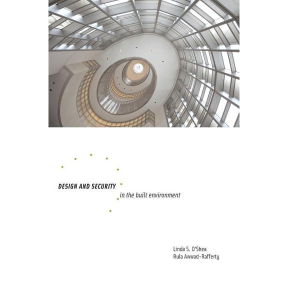 Design and Security in the Built Environment, (Paperback)