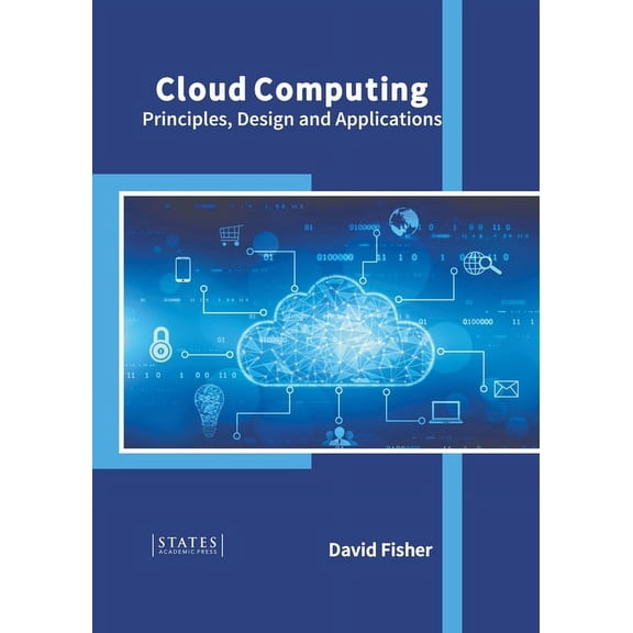 Cloud Computing: Principles, Design and Applications, (Hardcover)