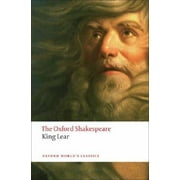 The History of King Lear: The Oxford Shakespeare The History of King Lear (Oxford World's Classics), Pre-Owned (Paperback)