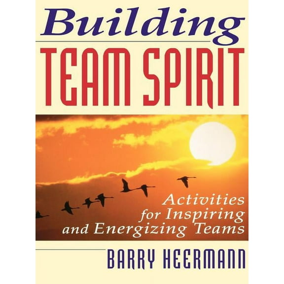 Building Team Spirit, (Paperback)