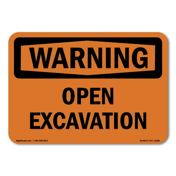 SignMission OS-WS-A-710-L-12290 7 x 10 in. OSHA Warning Sign - Open Excavation
