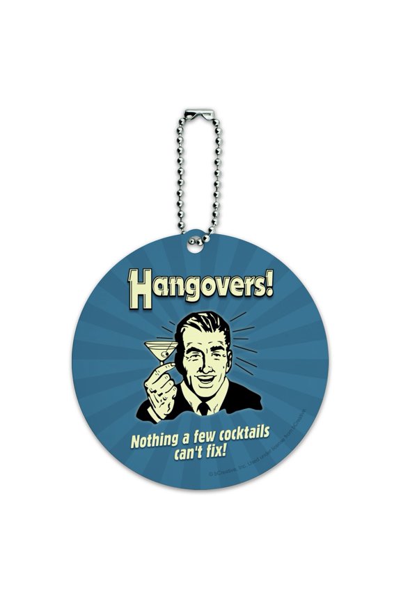 Hangovers Nothing a Few Cocktails Can't Fix Funny Humor Retro Round Luggage ID Tag Card Suitcase Carry-On
