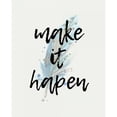 thumbnail image 2 of Make it Happen Poster Print by Kimberly Allen, 2 of 2