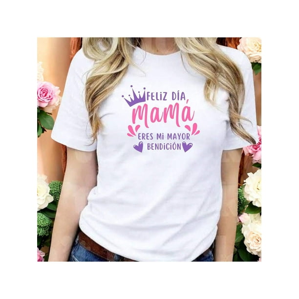 Playera Blusa Mujer De Feliz Día Mamá Eres Mi Mayor Bendición Regalo Día de las Madres Moda Casual Color Blanco Talla Extra Grande Marca Emil SaEs