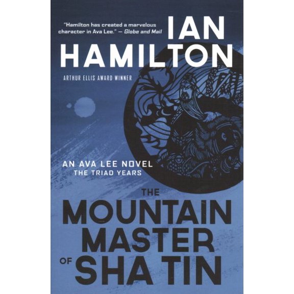 Pre-Owned Ava Lee Novel: The Mountain Master of Sha Tin (Paperback)
