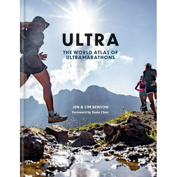 Ultra: The World Atlas of Ultramarathons, (Hardcover)