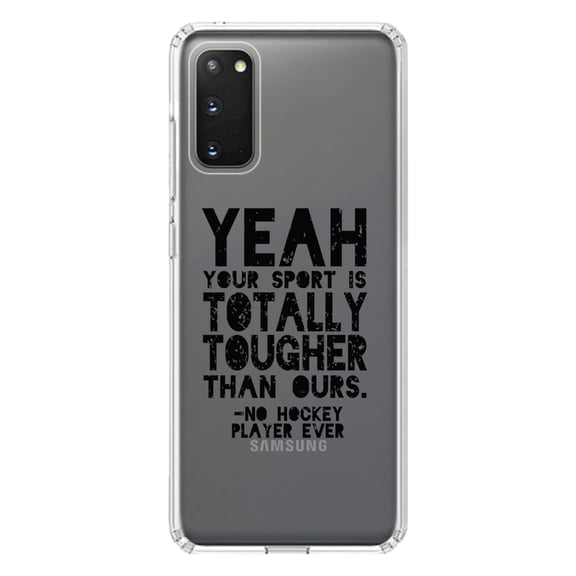 DistinctInk Clear Shockproof Hybrid Case for Galaxy S20 PLUS / 5G (6.7" Screen) - TPU Bumper Acrylic Back Tempered Glass Screen Protector - Yeah Your Sport Is Totally Tougher Hockey