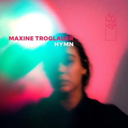 Maxine Troglauer Hymn (Vinyl Record)