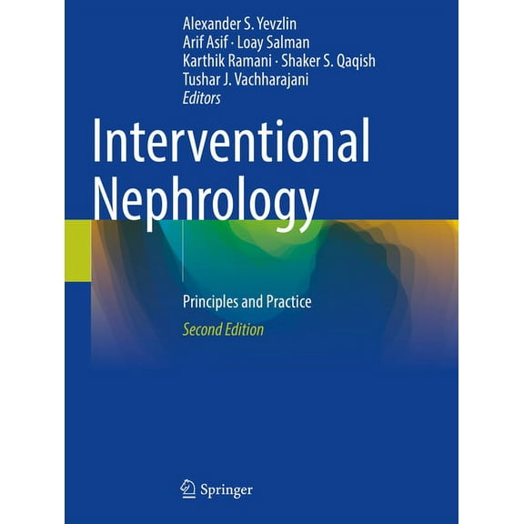 Interventional Nephrology: Principles and Practice, (Paperback)