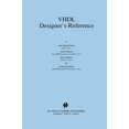 thumbnail image 1 of Pre-Owned VHDL Designer's Reference (Hardcover) 0792317564 9780792317562, 1 of 1