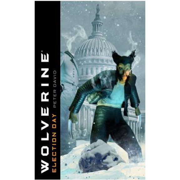 Pre-Owned Wolverine: Election Day (Unknown) 1416510761 9781416510765