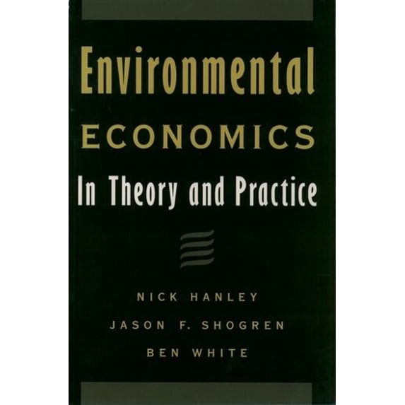 Pre-Owned Environmental Economics: In Theory and Practice Paperback
